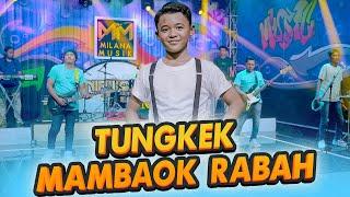 TUNGKEK MAMBAOK RABAH - AZKHA ZEIN Official Live Music - Lagu Minang
