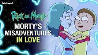 Mortys Misadventures in Love  Rick and Morty  adult swim