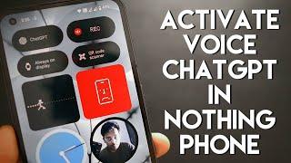 How To Activate Recorder Widget and Voice ChatGPT in Nothing Phone2a