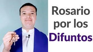 Santo Rosario por los Difuntos