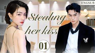 【ENG SUB】Stealing Her Kiss EP01  The CEO’s Romantic Love Journey  Wan QianWang Hedi