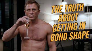 The TRUTH About Getting In BOND Shape  NUTRITION