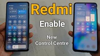 how to enable new control centrepanel Redmi xiaomi