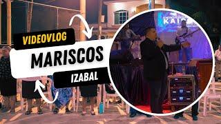 VBlog #17 Mariscos Izabal.