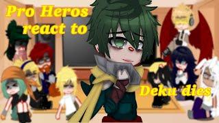 Pro hero’s react to « Deku dies » part 1 MHA Angst