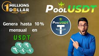 Pool USDT Genera Hasta 10% Mensual