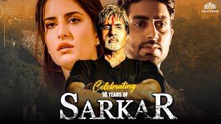 Sarkar सरकार Full Action Movie  Amitabh Bachchan  Abhishek Bachchan  Katrina Kaif  Hindi Movie