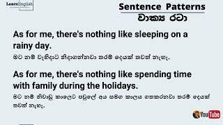 Sentence Patterns for Daily Use #  Theres nothing like talking  කතාකරනවා තරම් දෙයක් තවත්