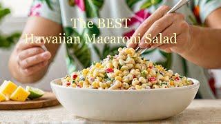 The Best Hawaiian Macaroni Salad Recipe Tasting History
