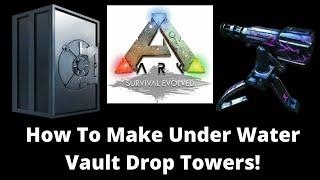 How to make a Vault Dropped Tower UNDERWATER? - Ark Mobile