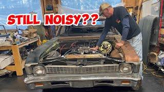 Did we fix the Engine Noise on the Budget Nova?