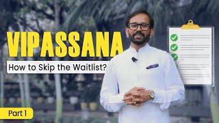 Vipassana Meditation  Struggling to get a spot? Heres how you can Apply