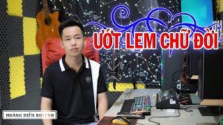 ƯỚT LEM CHỮ ĐỜI  St Vũ Quốc Việt - HOÀNG DIỄN BOLERO TIK TOK  Vũ Quốc Việt