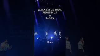 2024 A.C.E US TOUR REWIND US in TAMPA #Down #shorts