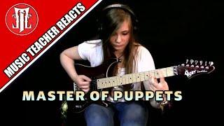 Music Teacher Reacts  TINA S - Master of Puppets