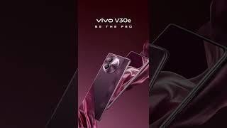 Experience the Fusion of Luxury and Craftsmanship in all new #vivoV30e