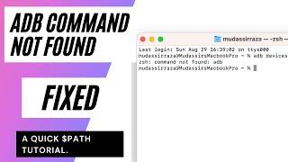 Adb command not found mac FIXED  How to install ADB in terminal on mac  SET ADBFLUTTER $PATH