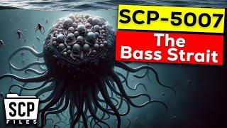 SCP-5007 The Bass Strait Explained- Exploring The SCP Files