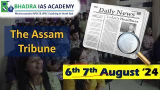 Assam Current AffairsNewspaper Analysis6th 7thAugust 2024Best APSC and UPSC Coaching in Guwahati