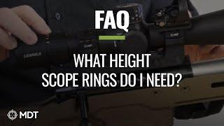 MDT FAQ - What height scope rings do I need?