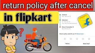 Flipkart return policy  flipkart return proses  flipkart ka order return kaise kare