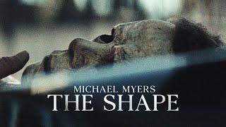 Michael Myers  The Shape