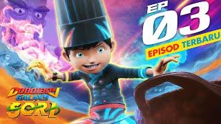 EPISOD 03 - BoBoiBoy Galaxy SORI  Resipi Warisan Terulung