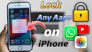 How To Lock Apps In Any IPHONE  apple apps Locked  how to Lock Apps on iPhone 2021 