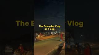 The Everyday Vlog 261-262