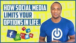 How Social Media Limits Your Options In Life