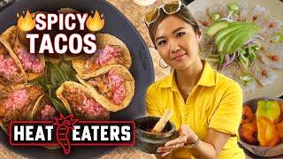 SPICY Mexican Food Tour Backyard Tacos + LUXE Seafood  Heat Eaters