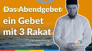 Das Abendgebet Maghrib Aksam - ein Gebet mit 3 Rakat Stufe 33