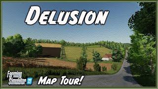 1ST MOD MAP 2024 LETS GET DELUSIONAL “DELUSION” FS22 MAP TOUR  NEW MOD MAP Review PS5.