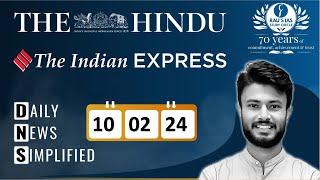 The Hindu & The Indian Express Analysis  10 February 2024  Daily Current Affairs  DNS  UPSC CSE