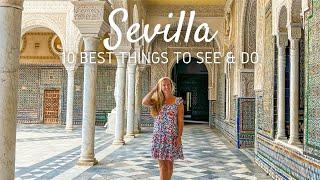 Sevilla Spain bucket list 10 best things to see and do in Seville