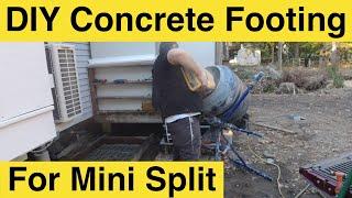 Concrete Footing for 3-TON Fujitsu Mini Split 4-zone - How to Pour Concrete Slab & Footing DIY