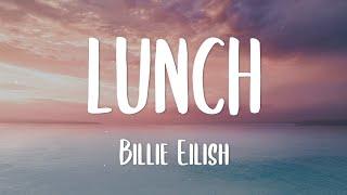 Billie Eilish - Lunch Lyrics