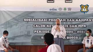 ORASI CALON KETUA UMUM OSISMPK SMAN 9 KOTA BOGOR MASA BAKTI 20202021