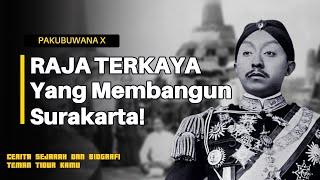 Pakubuwono X RAJA Terkaya dari Kasultanan Surakarta - #Temantidurkamu