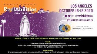 ReelAbilities Film Festival Los Angeles - Mommy Why Does That Man Not Have Legs? Panel Discussion