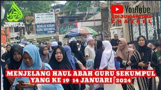 MENJELANG HAUL ABAH GURU SEKUMPUL YANG KE 19 TAHUN 2024 Martapura