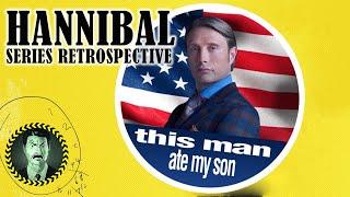 Hannibal Full Series Retrospective