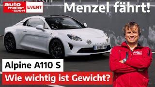 Menzel fährt Alpine A110 S Warum sind leichte Autos die besseren Autos? auto motor und sport