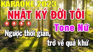 Nhật Ký Đời Tôi Karaoke Tone Nữ Nhạc Sống 2023  Trọng Hiếu