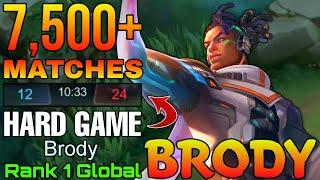 Hard Game Brody Insane 7500+ Matches - Top 1 Global Brody by Brody - Mobile Legends