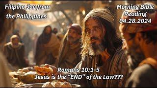 JESUS IS THE END OF THE LAW????? by Filipino Joe