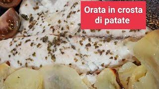 Orata in crosta di patate Così squisita che non basta mai