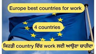 Best countries for work Europework permit easy Europe countries @Parmhungary