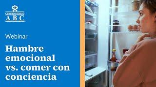 Webinar hambre emocional Vs. comer con conciencia