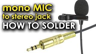 how to soldering mono mic to stereo jack? паять моно микрофон к разъему стерео мини джек